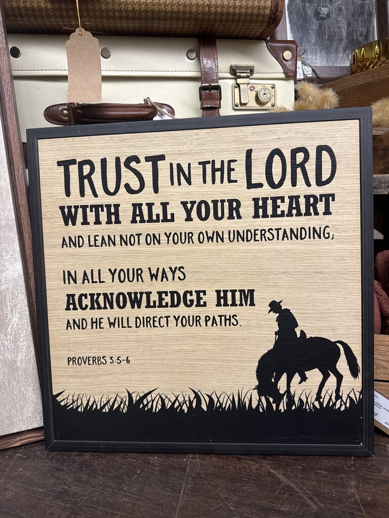 TRUST IN THE LORD WITH ALL YOUR HEART