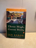 THESE HIGH, GREEN HILLS