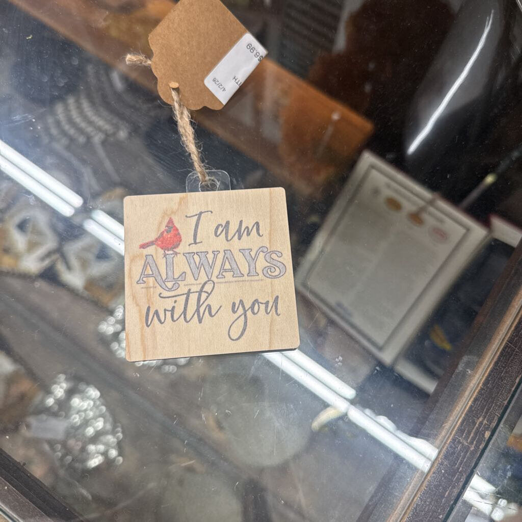 I AM ALWAYS WITH YOU MAGNET