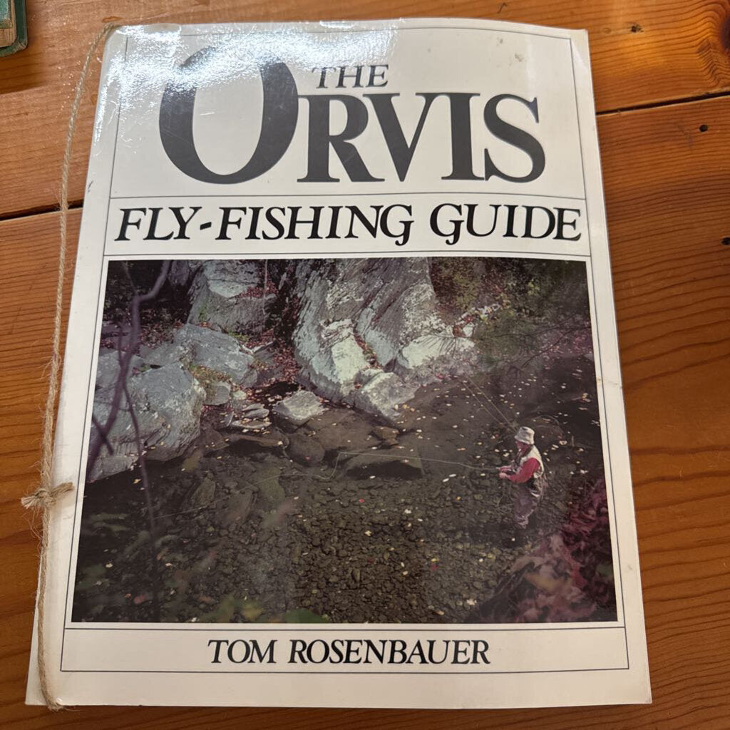 THE ORVIS FLY-FISHING GUIDE