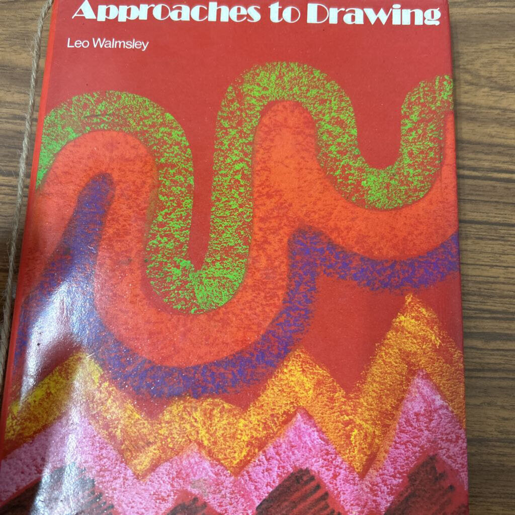 APPROACHES TO DRAWING