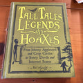 TALL TALES, LEGENDS AND HOAXES