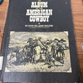 AN ALBUM OF THE AMERICAN COWBOY