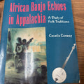 AFRICAN BANJO ECHOES IN APPALACHIA