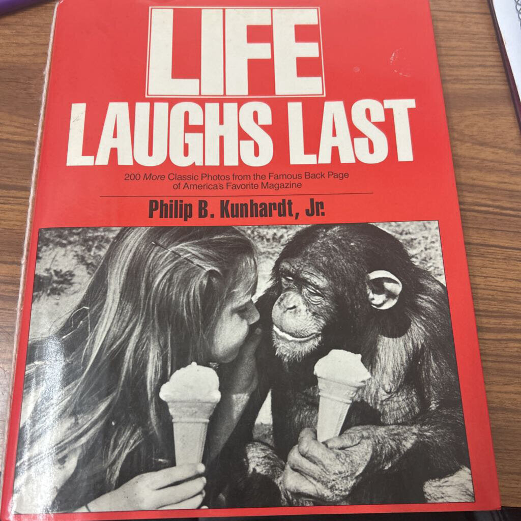 LIFE LAUGHS LAST