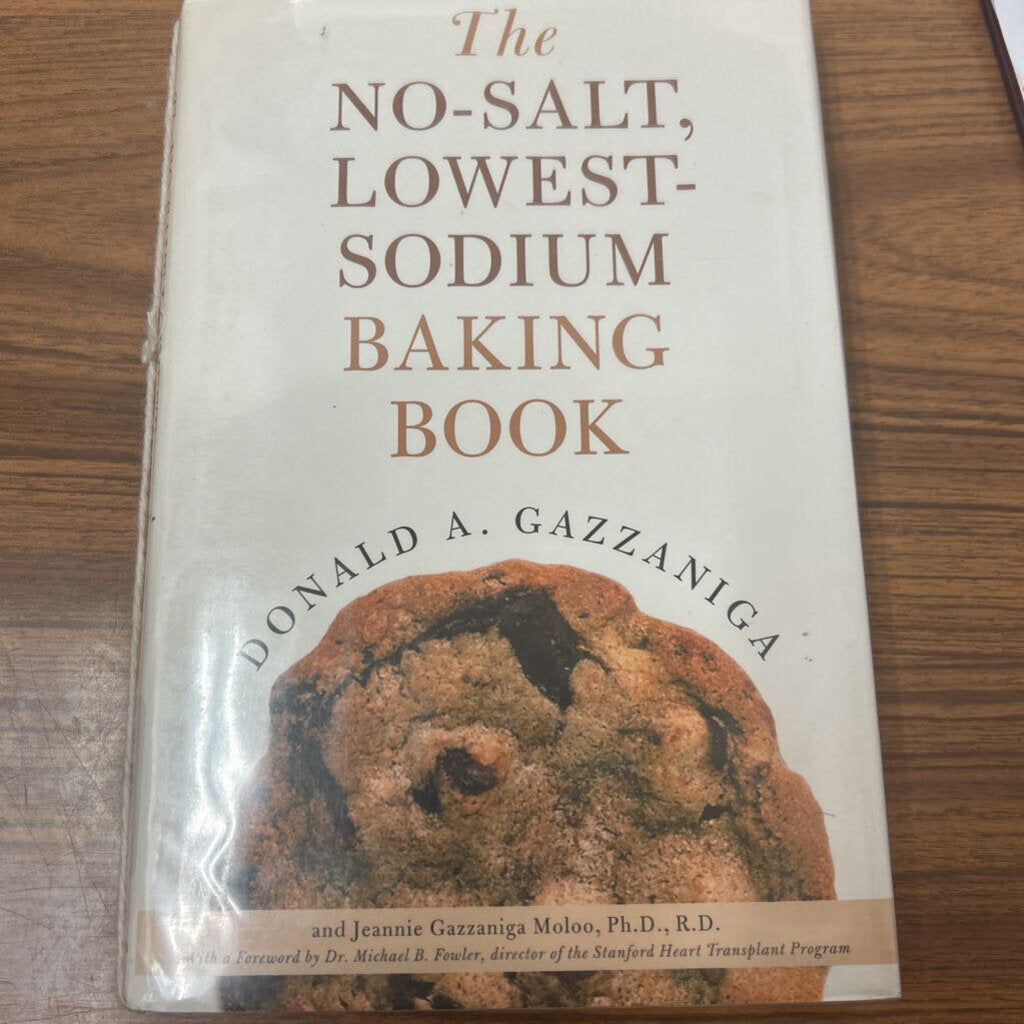 THE NO SALT,LOWEST-SODIUM BAKING BOOK