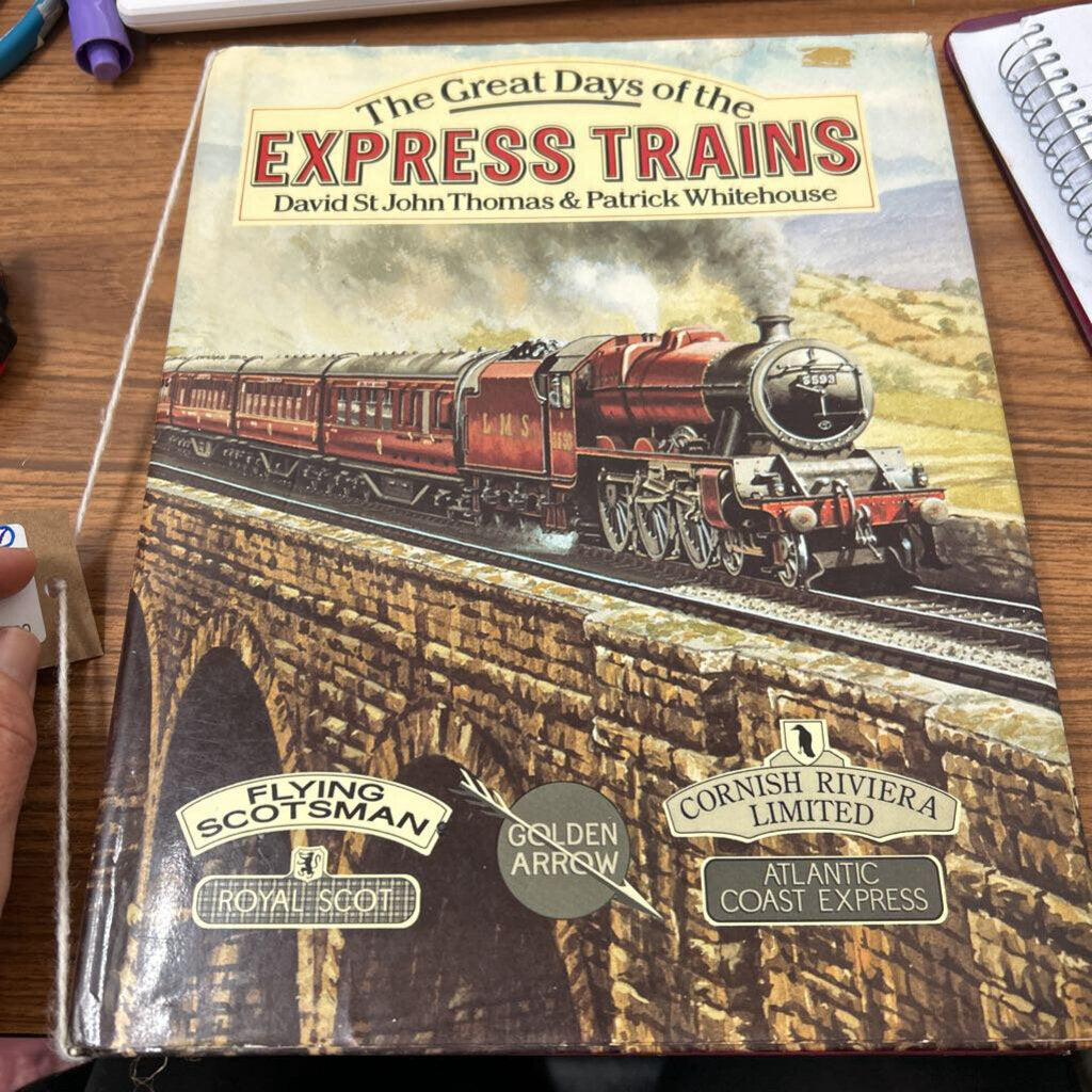 THE GREAT DAYS OF THE EXPRESS TRAINS