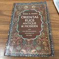 ORIENTAL RUGS ANTIQUE AND MODERN