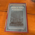 AMERICAN NOTES AND PICTURES FROM ITALY